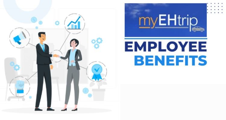 MyEhtrip Enterprise employee benefits